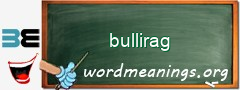 WordMeaning blackboard for bullirag